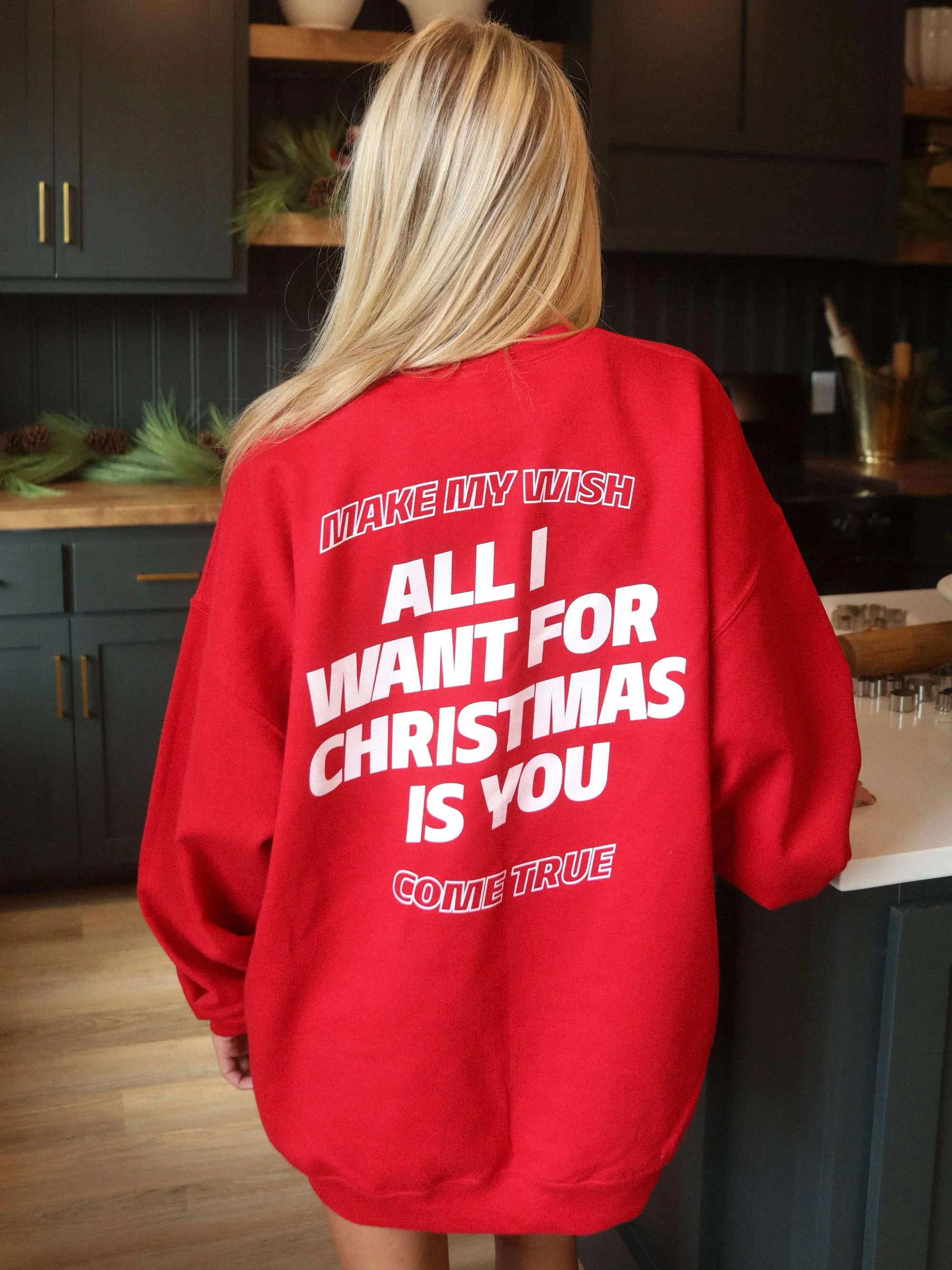 ALL I WANT FOR CHRISTMAS SWEATSHIRT | FINAL SALE