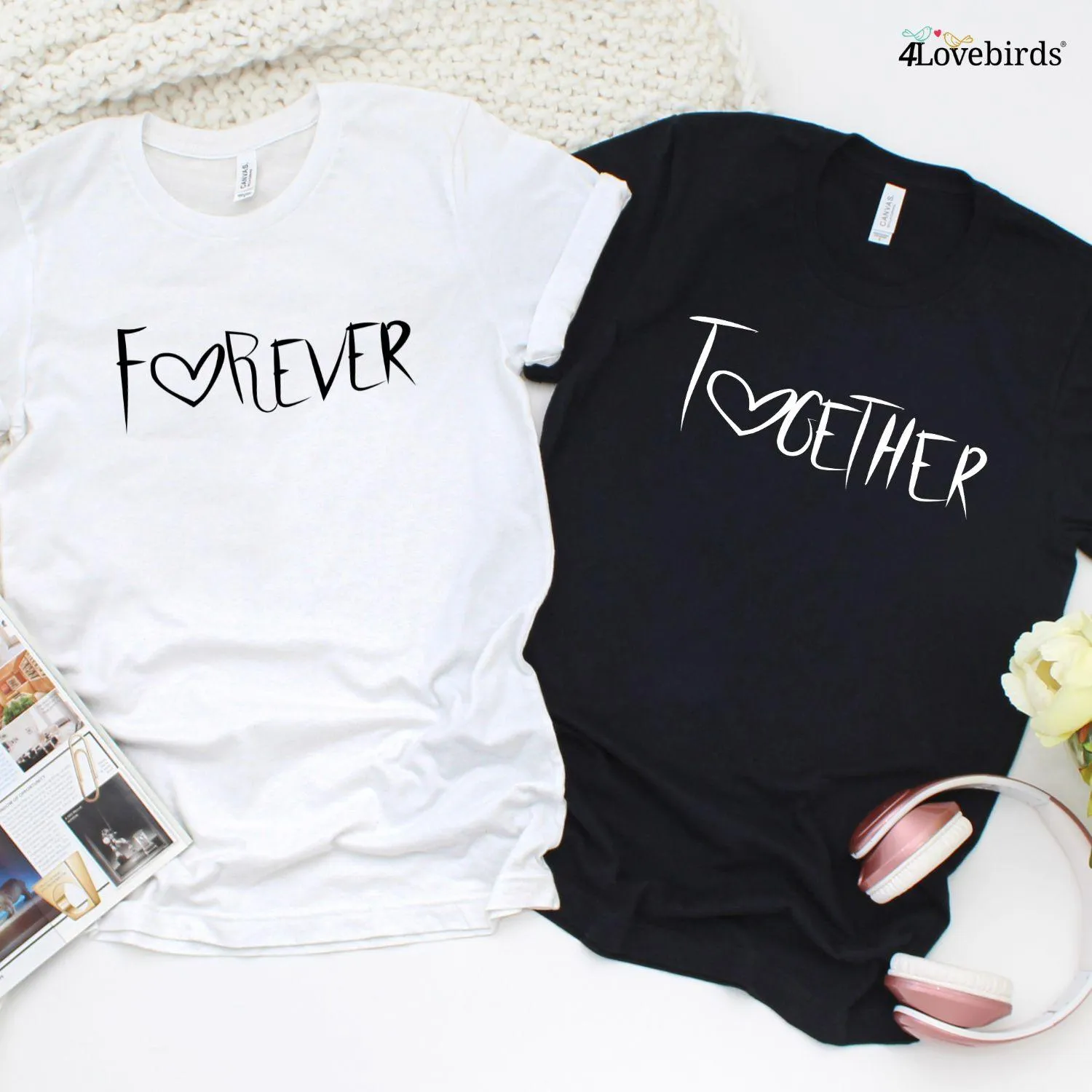 Matching Set: Together Forever Hoodies, Sweatshirts, Shirts, Longsleeves, Anniversary Tops